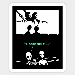 Humans are Sci-Fi to aliens Sticker